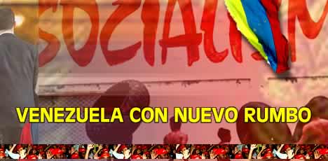 El nuevo rumbo de Venezuela