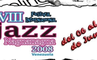 VIII Festival Internacional de Jazz Naguanagua 2008