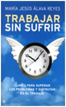 Trabajar sin sufrir