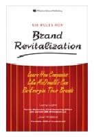 Six Rules for Brand Revitalization [Cómo revitalizar una marca – Caso McDonald’s]