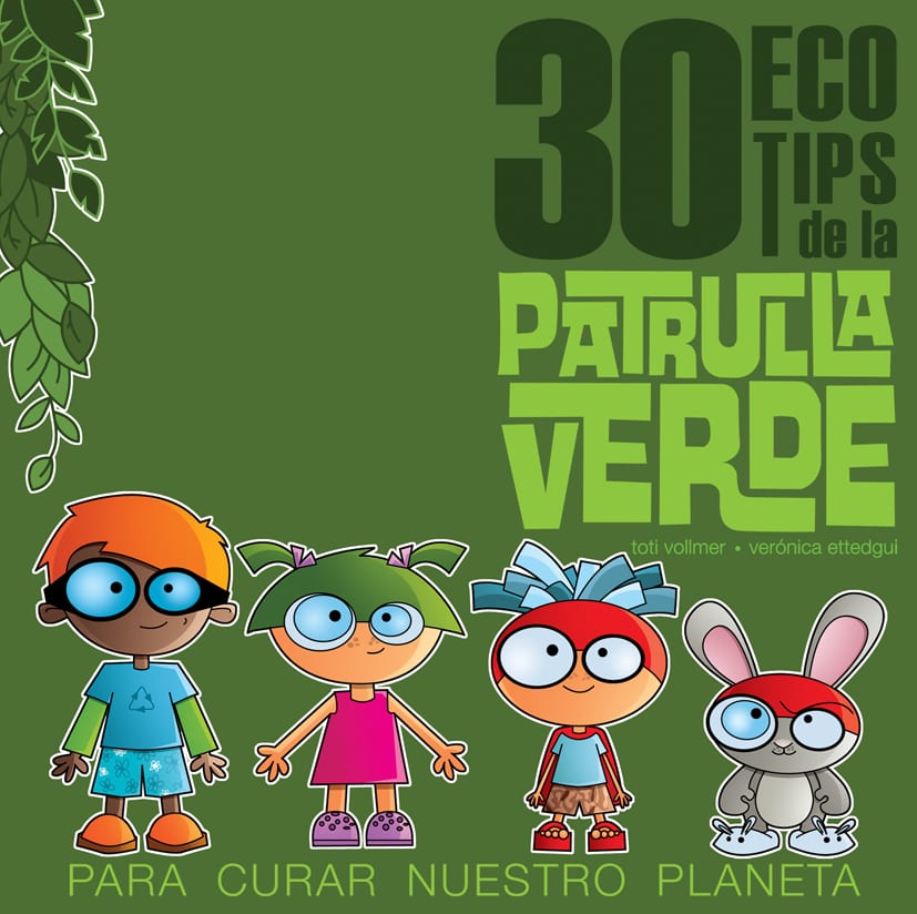 Llega Patrulla Verde: el libro con tips ecológicos que hará que los niños y niñas se introduzcan en la “onda verde”