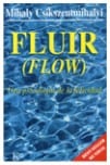 Fluir: Una psicología de la felicidad