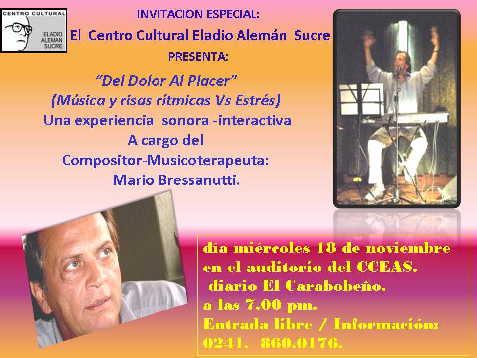 Mario Bressanutti: “Del dolor al placer” (Música y risas rítmicas vs. Estrés)