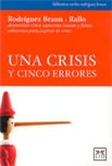 Una crisis y cinco errores