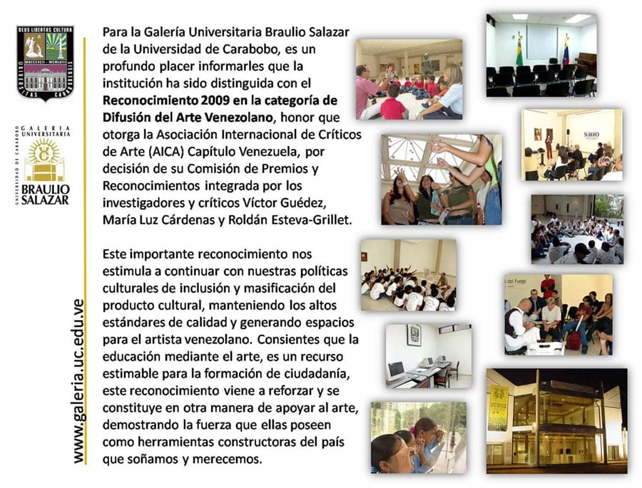 Galería Universitaria Braulio Salazar: Reconocimiento 2009 en la categoría de Difusión del Arte Venezolano