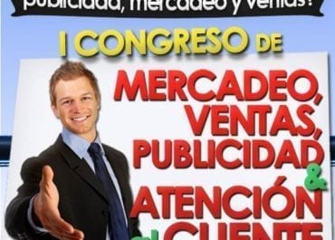 I Congreso de Mercadeo, Ventas, Publicidad & Atención al Cliente