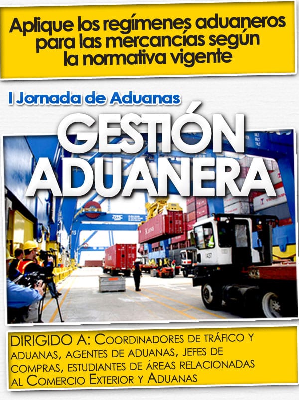 I Jornada de Aduanas: Gestión Aduanera