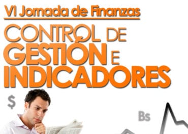 VI Jornada de Finanzas: Control de Gestión e Indicadores