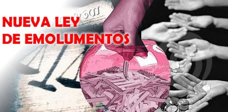 La ley de Emolumentos,  pudiese hacer más daño que bien