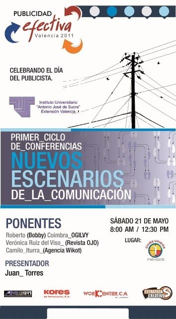 Publicidad Efectiva 2011: Primer Ciclo de Conferencias – Nuevos Escenarios de la Comunicación