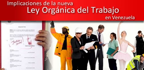 ¿Estarán capacitados los trabajadores venezolanos para cumplir las funciones que les otorga la nueva Ley?