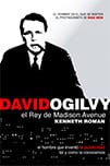 David Ogilvy – El rey de Madison Avenue