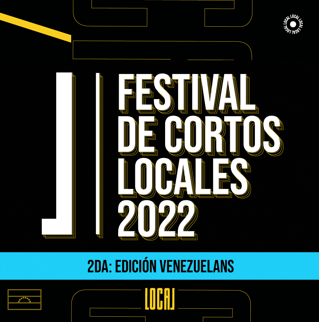 Cortos Locales 2022, el concurso que te impulsa a contar historias sobre nuestra identidad venezolana